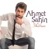 Ahmet Sahin - Sihirbaz - Single
